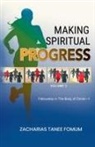 Zacharias Tanee Fomum - Making Spiritual Progress (Volume Three)