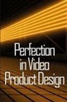 Ivo Bloqvist - Perfection in Video Product Design