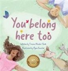 Timena M Rhodes-Scott - You belong here too