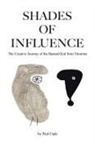 Paul Cade - Shades of Influence