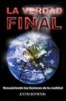 Justin Boynton - La Verdad Final