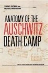 Michael Berenbaum, Yisrael Gutman, Raul Hilberg - Anatomy of the Auschwitz Death Camp