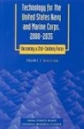 Commission on Physical Sciences Mathematics and Applications, Committee on Technology for Future Naval Forces, National Research Council, Naval Studies Board - Technology for the United States Navy and Marine Corps, 2000-2035: Becoming a 21st-Century Force