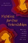 Danielle B Jackson, Danielle Bayard Jackson - Fighting for Our Friendships