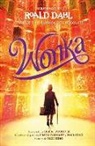 Roald Dahl, Simon Farnaby, Paul King, Sibéal Pounder - Wonka (Spanish Edition)
