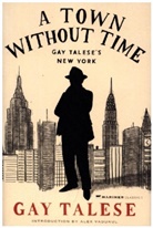 Gay Talese, Talese Gay - A Town Without Time