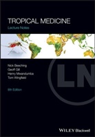 Nick Beeching, Beeching Nick, Geoff Gill, Henry Mwandumba, Henry Mwandumba et al, Tom Wingfield - Tropical Medicine