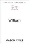 Mason Coile - William