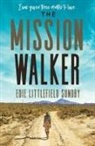 Edie Littlefield Sundby - The Mission Walker