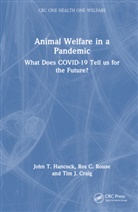 Tim J. Craig, John T. Hancock, John T. (Uwe Bristol) Rouse Hancock, Hancock John T., Ros C. Rouse - Animal Welfare in a Pandemic