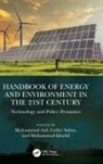 Muhammad Sahin Asif, Muhammad Asif, Asif Muhammad, Muhammad Khalid, Guller Sahin - Handbook of Energy and Environment in the 21st Century