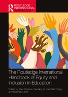 Paul (Dublin City University Downes, Paul Downes, Downes Paul, Stephen Lamb, Lamb Stephen, Guofang Li... - Routledge International Handbook of Equity and Inclusion in Education