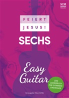 Klaus Göttler - Feiert Jesus! 6 - Easy Guitar