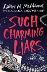 Karen M McManus, Karen M. McManus - Such Charming Liars