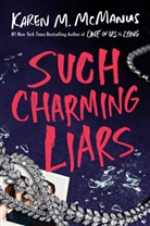 Karen M McManus, Karen M. McManus - Such Charming Liars
