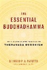Bruce Evans, Bhikkhu P A Payutt, Bhikkhu P. A. Payutt - The Essential Buddhadhamma