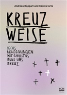 Andreas Boppart, Central Arts, Central Arts - Kreuzweise - Sechs Begegnungen mit Christus rund ums Kreuz