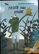 Friederike Dammermann - Frosch findet Krone