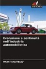 Marat Khaitbaev, Marat Khaitbayev - Evoluzione e continuità nell'industria automobilistica