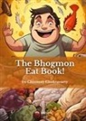 Chinmay Chakravarty - The Bhogmon Eat Book!
