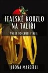 Leona Marcelli - Italské Kouzlo na Talí¿i