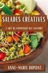 Anne-Marie Dupont - Salades Créatives