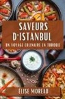 Élise Moreau - Saveurs d'Istanbul