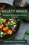 Karolína Saláto¿ka - Saláty Srdce