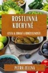 Petra Zelená - Rostlinná Kuchyn¿