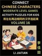 Jiatian Li - Moderate Level Chinese Character Puzzles for Kids (Volume 16)