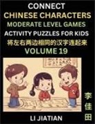 Jiatian Li - Moderate Level Chinese Character Puzzles for Kids (Volume 19)