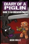 Mark Mulle, Waterwoods Fiction - Diary of a Piglin Book 11