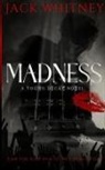 Jack Whitney - MADNESS