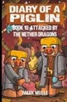 Mark Mulle, Waterwoods Fiction - Diary of a Piglin Book 10