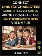 Jiatian Li - Moderate Level Chinese Character Puzzles for Kids (Volume 15)