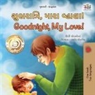 Shelley Admont, Kidkiddos Books - Goodnight, My Love! (Gujarati English Bilingual Children's Book)