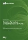 Biosaline Agriculture and Salt Tolerance of Plants