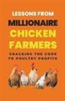 Lady Rachael - Lessons From Millionaire Chicken Farmers