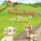 Deborah Gabriel Tant - Who is Living Next Door? - Book 3