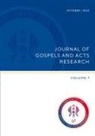 Hans M Moscicke, Adam Z Wright, Peter G Bolt - Journal of Gospel and Acts Research volume 7