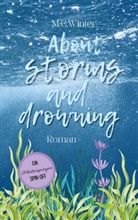 M C Winter, M. C. Winter, M.C. Winter - About storms and drowning