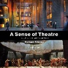 Richard Pilbrow, Pilbrow Richard - A Sense of Theatre