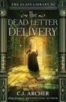 C. J. Archer - The Dead Letter Delivery