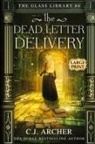 C. J. Archer - The Dead Letter Delivery
