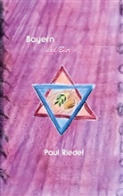 Paul Riedel - Bayern und Bier
