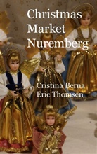 Cristina Berna, Eric Thomsen - Christmas Market Nuremberg
