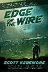 Scott Kenemore - Edge of the Wire