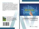 Günther Dichatschek - Grundwissen Altersbildung