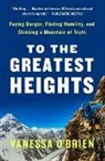 Vanessa O'Brien, Vanessa O'Brien - To the Greatest Heights