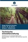 E Niede, Jarbas E. Niederauer, José S M da Rocha, José S. M. da Rocha, Diogo Silveira Kersten - Technische Umwelterziehung